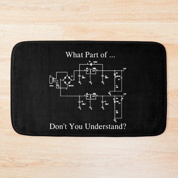 Item preview, What Part Of Dont You Understand Electronics Maths Science Funny Art Design Happy Apparel Essential Inspiration Joy Mood designed and sold by DesignByHeartUK.