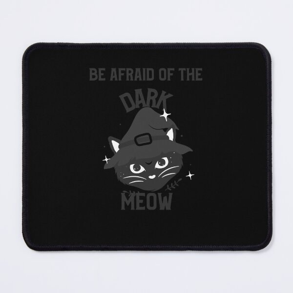 Item preview, Be afraid of the dark meow designed and sold by max-art-lvl.