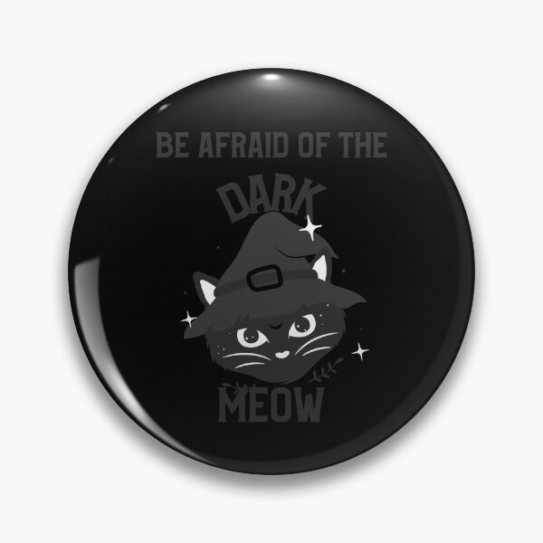Item preview, Be afraid of the dark meow designed and sold by max-art-lvl.