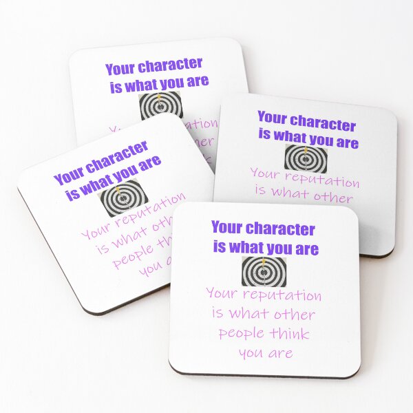 Item preview, YOUR CHARACTER IS WHAT YOU ARE designed and sold by CUTESTUFFnow.