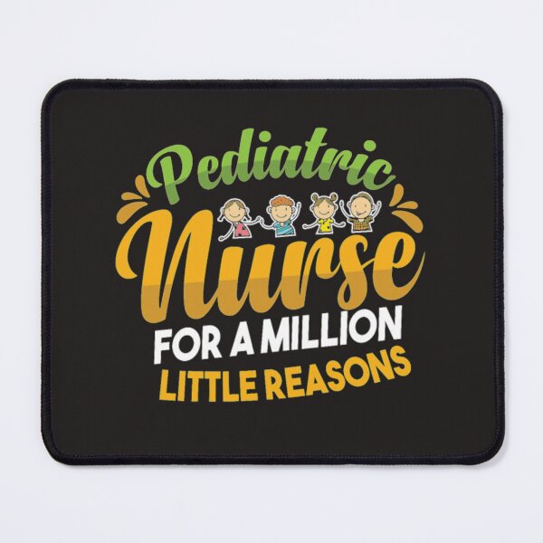 Item preview, Pediatric nurse million little reasons designed and sold by Themngocbao.