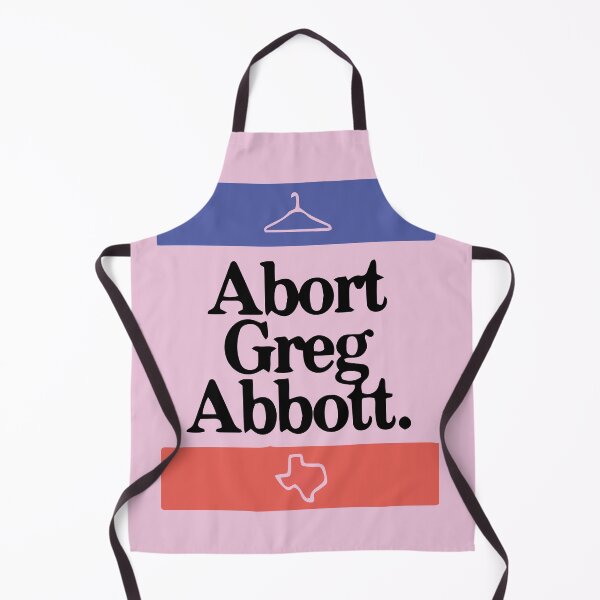 Item preview, Abort Greg Abbott designed and sold by jake aff47.