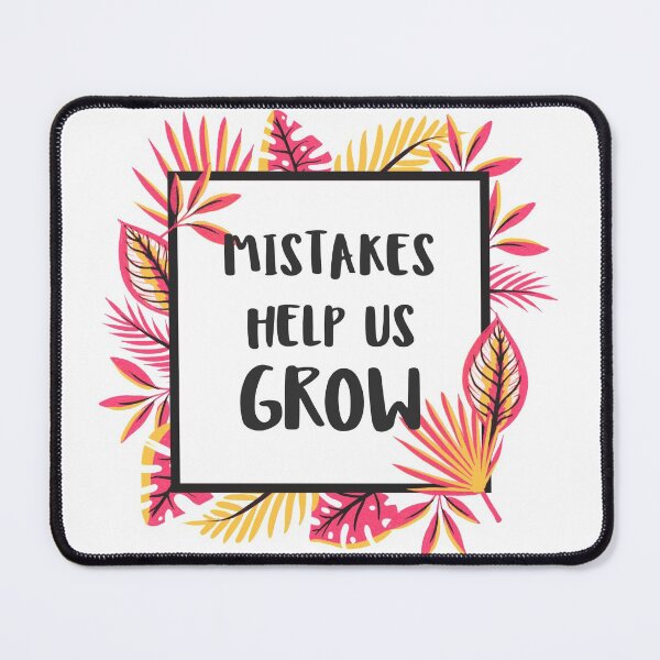 Item preview, Mistakes Help Us Grow designed and sold by LKDesigns24.