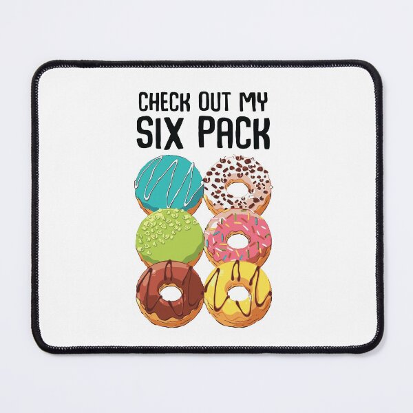 Item preview, Checkout my six pack Funny Donuts Art Design Happy Apparel Essential Inspiration Joy Mood designed and sold by DesignByHeartUK.