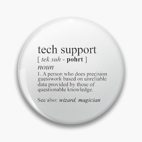 Item preview, Tech Support Funny IT funnArt Design Happy Apparel Essential Inspiration Joy Mood designed and sold by DesignByHeartUK.