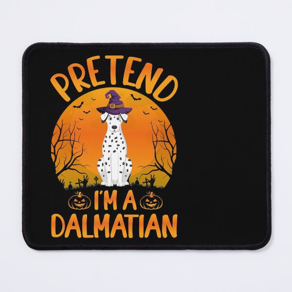 Item preview, Pretend I'm A Dalmatian Funny Dog Halloween designed and sold by AYOUCHKA.