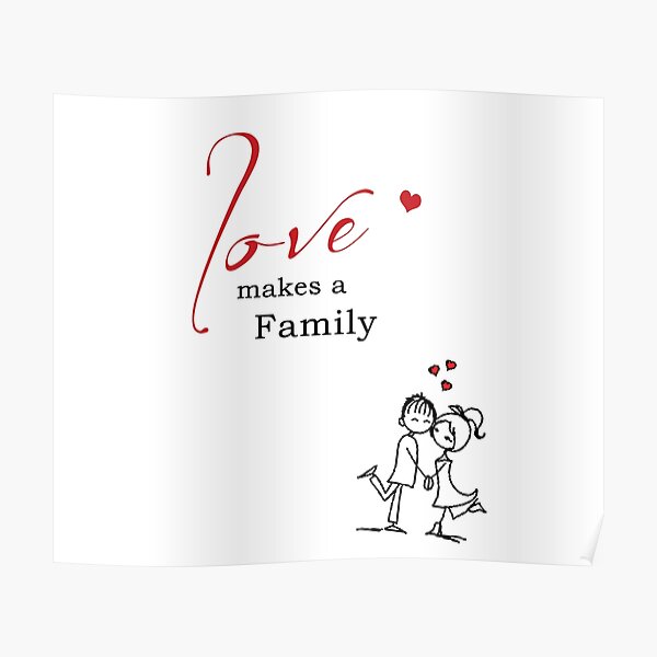 love-makes-a-family-sticker-poster-by-lovedreamstore-redbubble