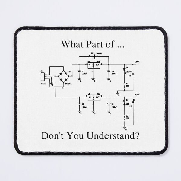 Item preview, What Part Of Dont You Understand Electronics Maths Science Funny Art Design Happy Apparel Essential Inspiration Joy Mood designed and sold by DesignByHeartUK.