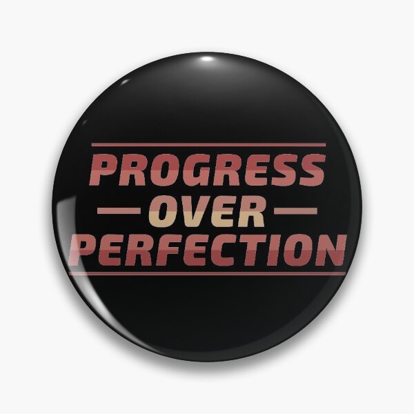 Item preview, Progress over perfection designed and sold by designerpriti.