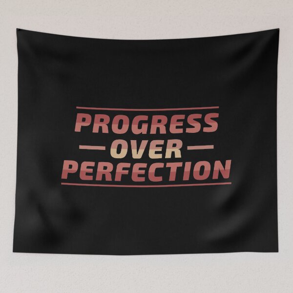 Item preview, Progress over perfection designed and sold by designerpriti.