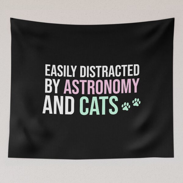 Item preview, Easily Distracted By Astronomy And Cats designed and sold by Mehdi Art.