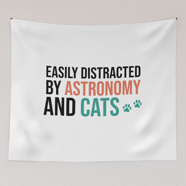 Item preview, Easily Distracted By Astronomy And Cats designed and sold by Mehdi Art.
