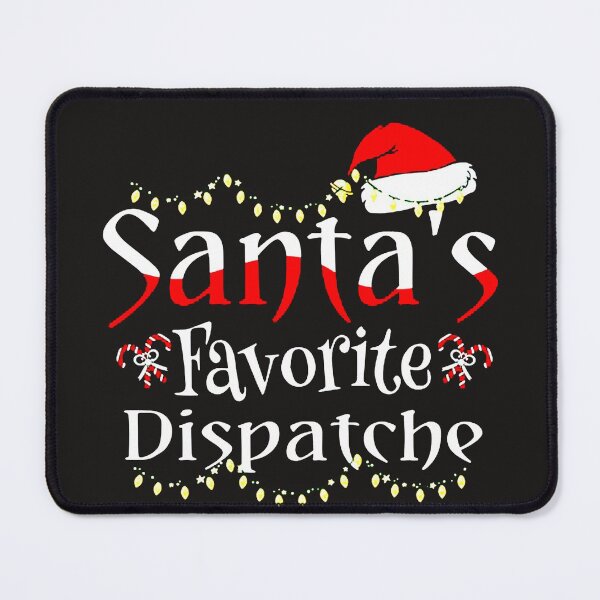 Item preview, Santa's Favorite Dispatcher Perfect Christmas designed and sold by mosescdr5.