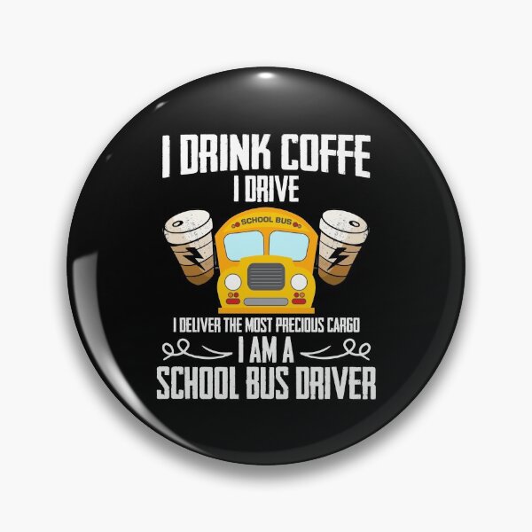 Item preview, I Drink Coffee A School Bus Driver Driving With Students designed and sold by Nessshirts.