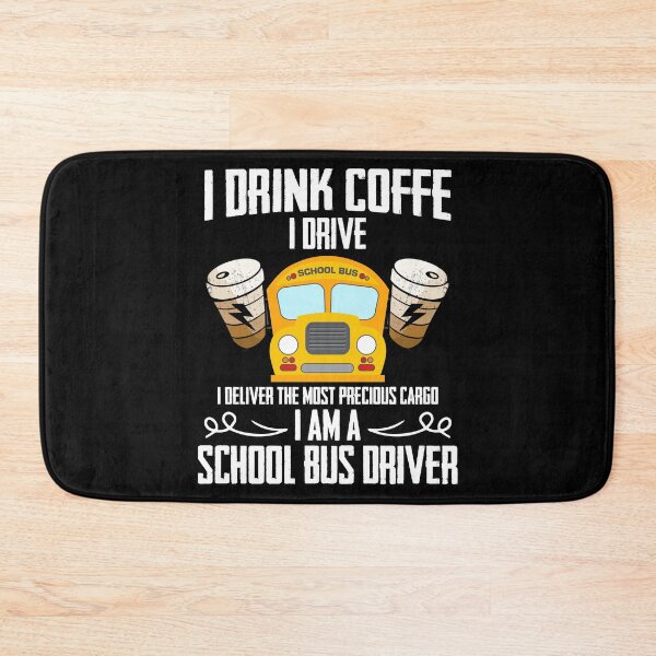 Item preview, I Drink Coffee A School Bus Driver Driving With Students designed and sold by Nessshirts.