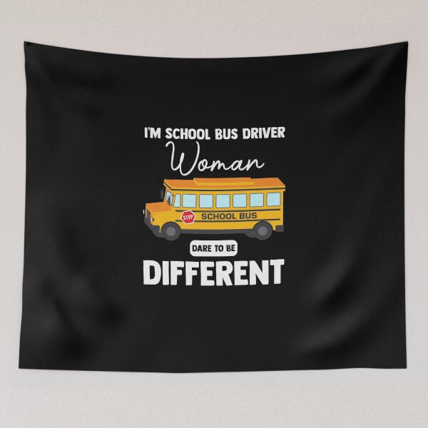 Item preview, Dare To Be Different The School Bus Driver Woman designed and sold by Nessshirts.
