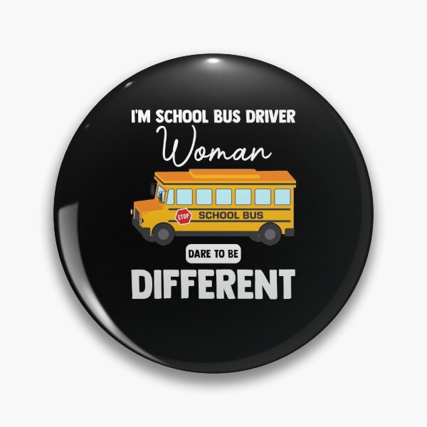 Item preview, Dare To Be Different The School Bus Driver Woman designed and sold by Nessshirts.