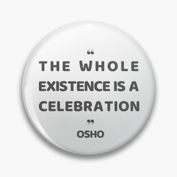 Item preview, Motivational Quote for Success | Osho | The Whole Existence Is a Celebration designed and sold by RetComly.