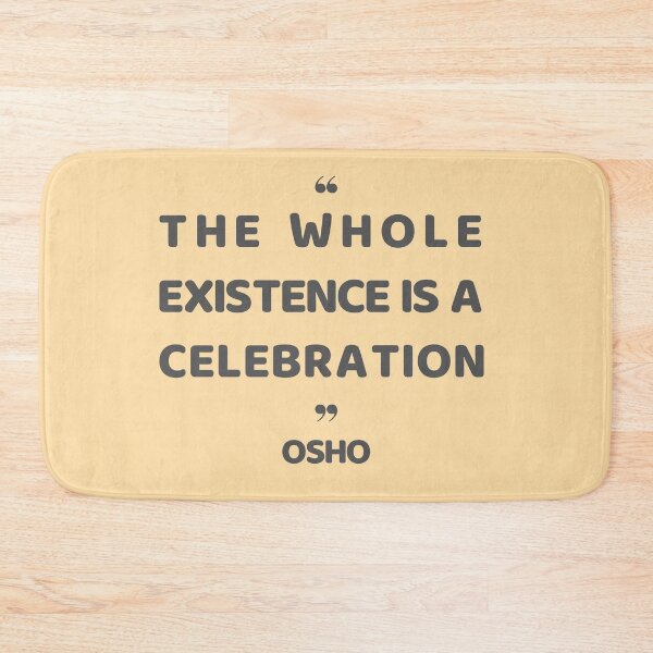 Item preview, Motivational Quote for Success | Osho | The Whole Existence Is a Celebration designed and sold by RetComly.