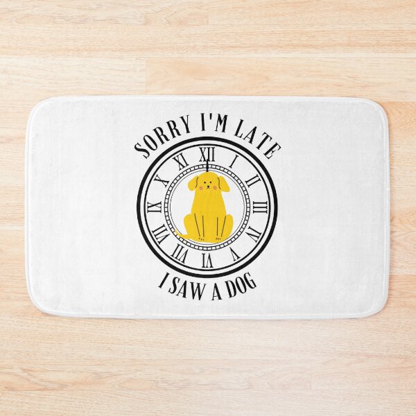 Item preview, Sorry I Am Late I Saw A Dog Retro designed and sold by Artventurous.