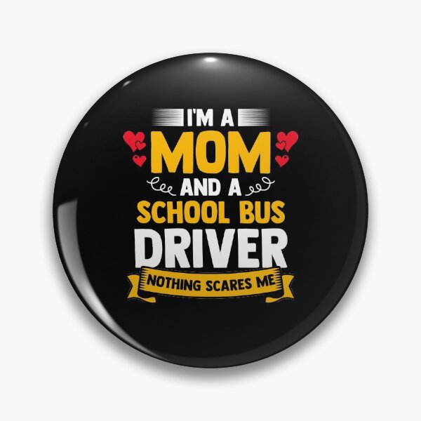 Item preview, I'm A Mom And A School Bus Driver For Student Service designed and sold by Nessshirts.