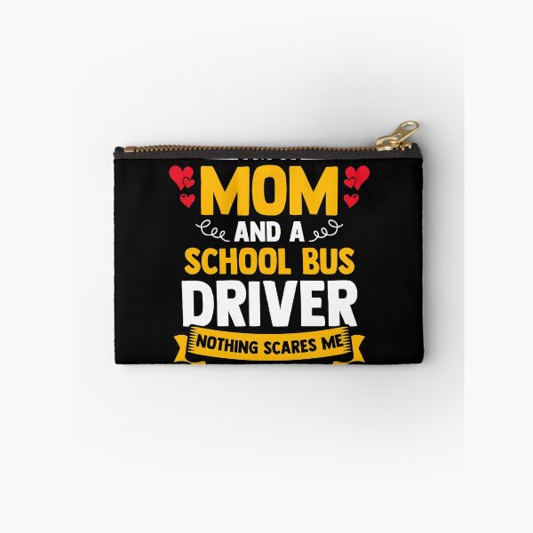 Item preview, I'm A Mom And A School Bus Driver For Student Service designed and sold by Nessshirts.