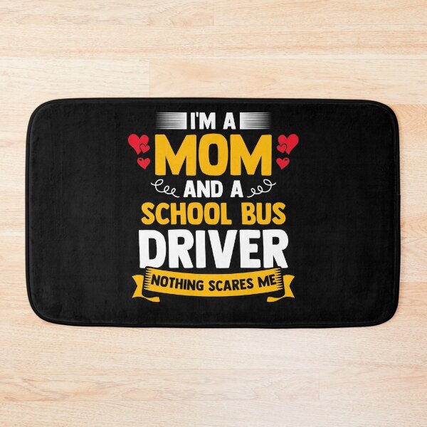 Item preview, I'm A Mom And A School Bus Driver For Student Service designed and sold by Nessshirts.