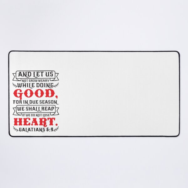 Item preview, Galatians 6:9 Let Us Not Grow Weary While Doing Good designed and sold by plushism.