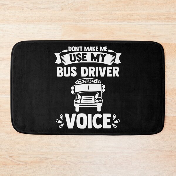 Item preview, Don't Make Me Use The Yellow School Bus Driver Driving designed and sold by Nessshirts.