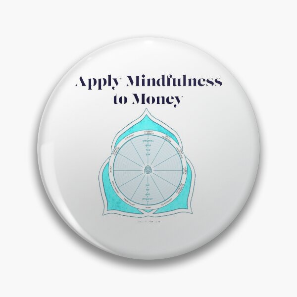 Item preview, Apply Mindfulness to Money designed and sold by JoyceMarter.