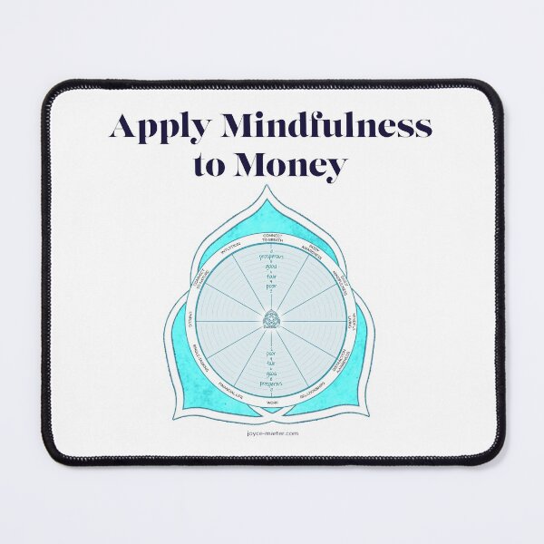 Item preview, Apply Mindfulness to Money designed and sold by JoyceMarter.