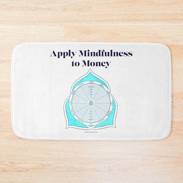 Item preview, Apply Mindfulness to Money designed and sold by JoyceMarter.