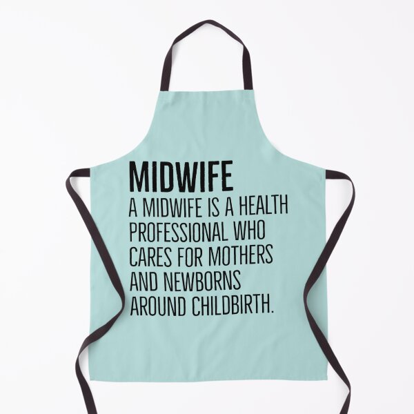 Item preview, A Midwife is a health professional who cares for mothers and newborns around childbirth designed and sold by UntuckedDesigns.