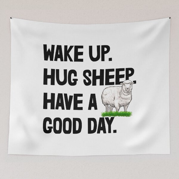 Item preview, Wake Up Hug Sheep Have A Good Day designed and sold by Bendthetrend.