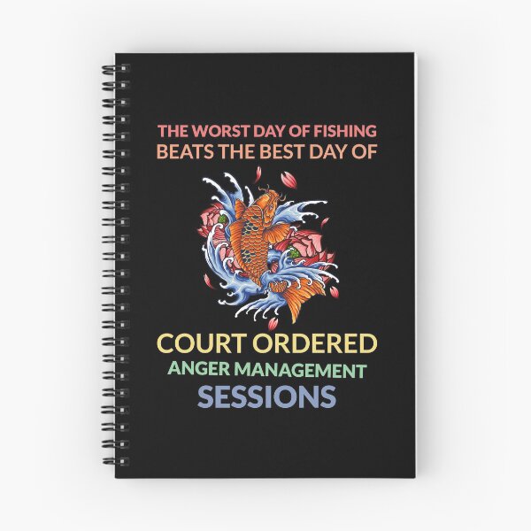 Item preview, The Worst Day of Fishing Beats The Best Day of Court Ordered  designed and sold by Neggan.