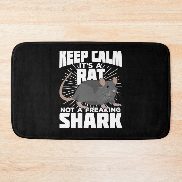 Item preview, Keep Calm It's A Rat Not A Freaking Shark designed and sold by Marcid95.