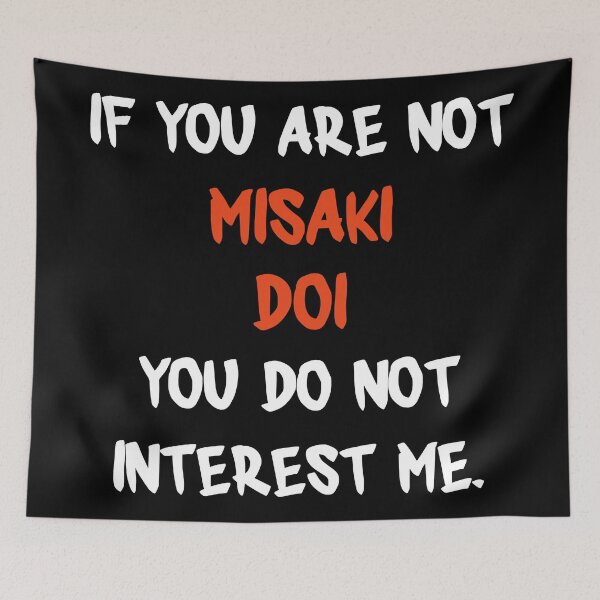 Item preview, If you are not - Misaki Doi designed and sold by 2Girls1Shirt.