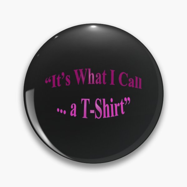 Item preview, It's What I Call .... a  Fitted designed and sold by UntuckedDesigns.
