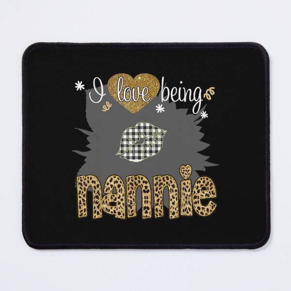 Item preview, I Love Being Nannie Sunflower Leopard Mothers Day designed and sold by maudean.