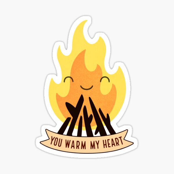 Item preview, Cute Fire - You Warm My Heart designed and sold by BaconPancakes21.