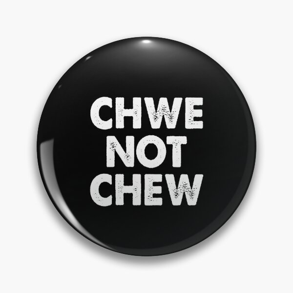 Item preview, chwe not chew designed and sold by MichaelPrado.