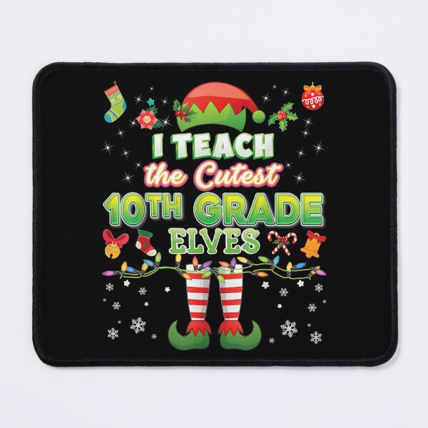 Item preview,  Teach Cutest 10th Grade Elves Teacher Christmas Elf designed and sold by angelata.