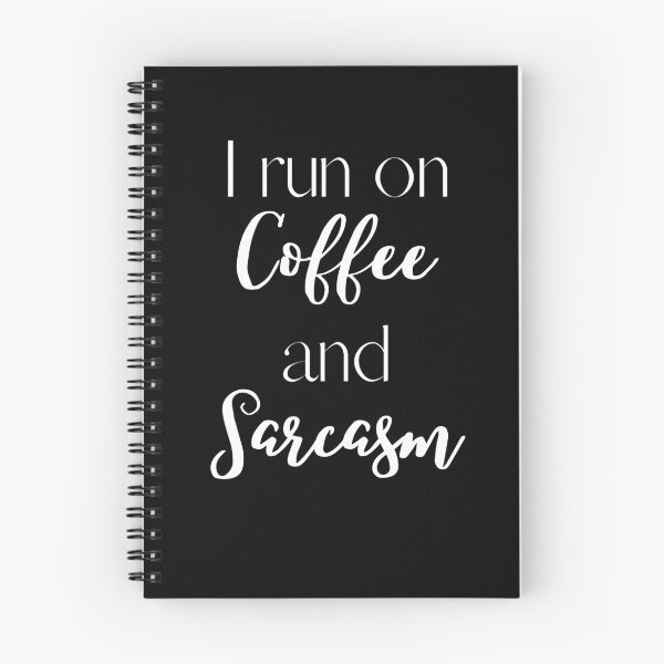 Item preview, I Run On Coffee And Sarcasm designed and sold by RusticHouse.