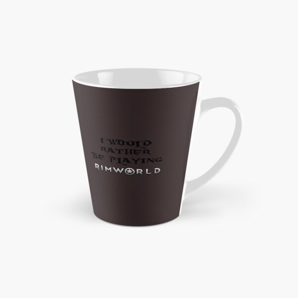 Item preview, I would rather be playing Rimworld   designed and sold by HomeTipShop.