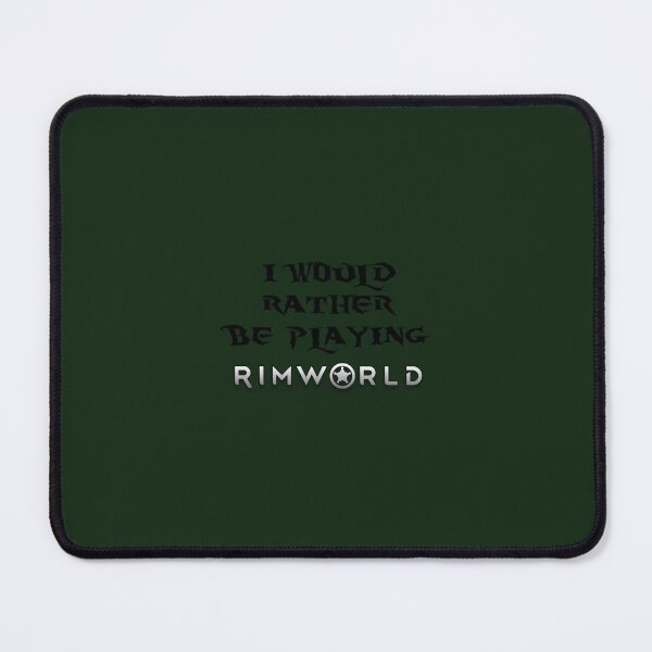 Item preview, I would rather be playing Rimworld designed and sold by HomeTipShop.