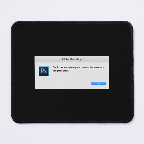 Item preview, Adobe Photoshop Error   designed and sold by shopajmadeit.