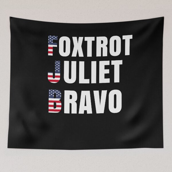 Item preview, Foxtrot Juliet Bravo Anti Biden Pro USA designed and sold by Club7Studios.