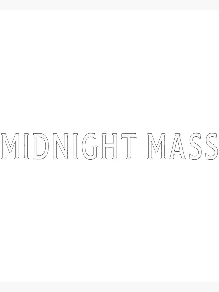  midnight mass series logo poster for sale by dbleh redbubble