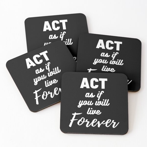 Item preview, Act As If You Will Live Forever designed and sold by dimitar-pnankov.