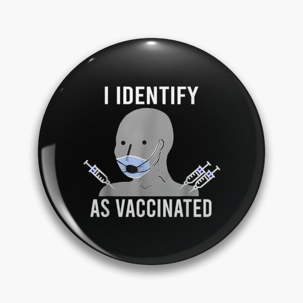 Item preview,  Identify Vaccinated Funny Fully Vaccine Men Women designed and sold by angelata.